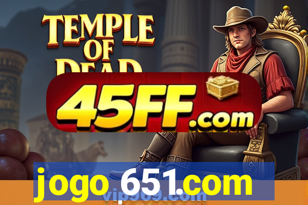 jogo 651.com